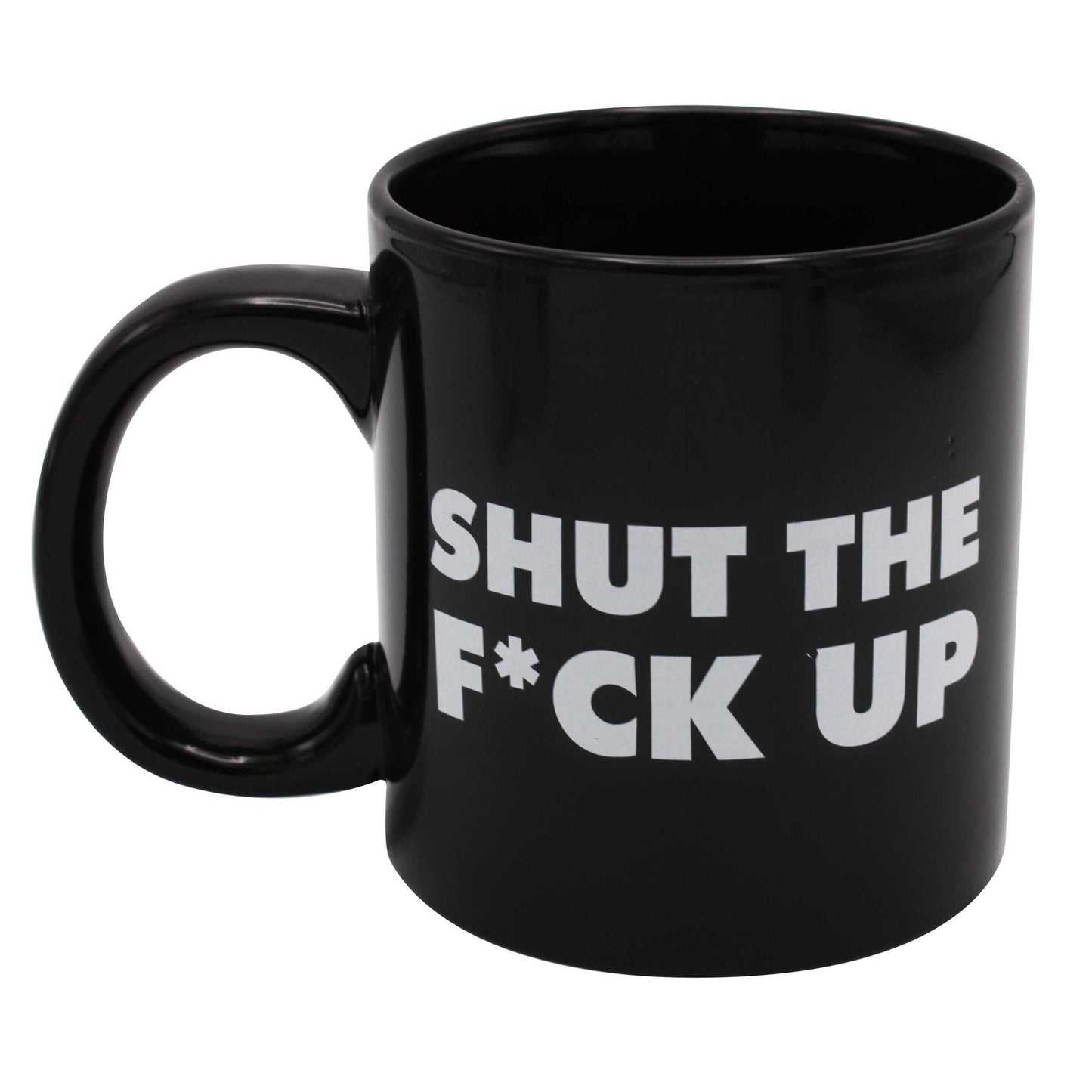 Giant Shut The F*ck Up Mug