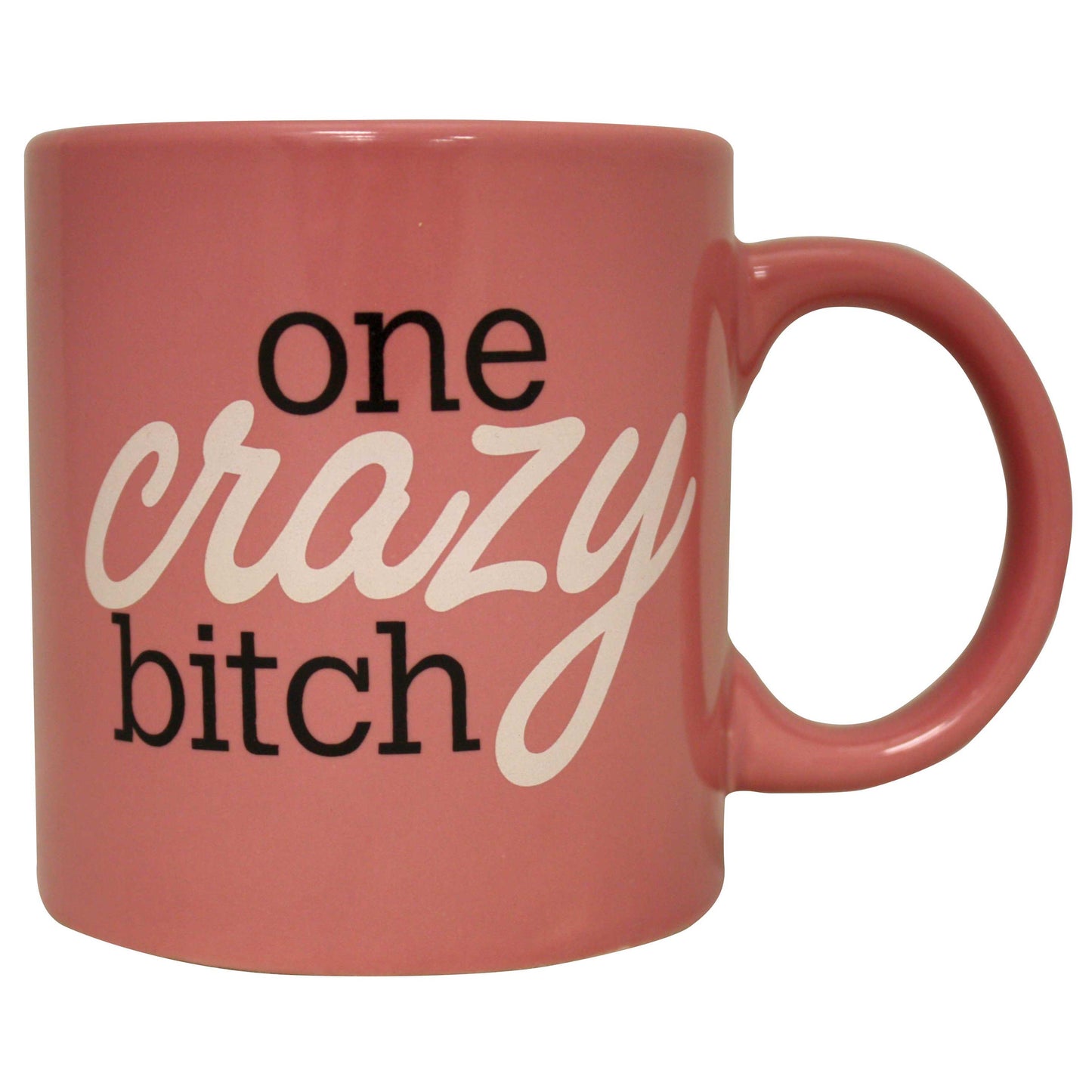 Giant 22 oz Pink One Crazy Bitch Novelty Coffee Mug