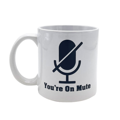 Giant Your on Mute Mug