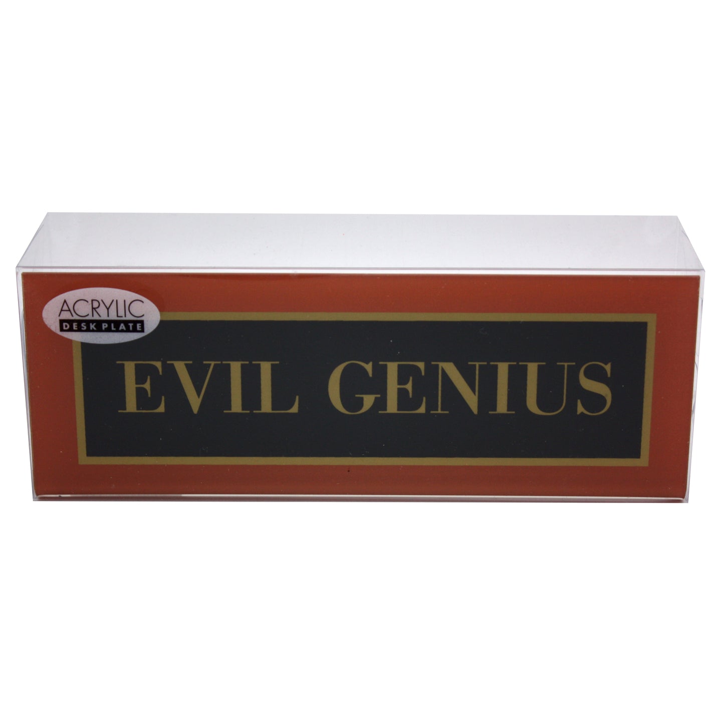 Evil Genius desk Plate