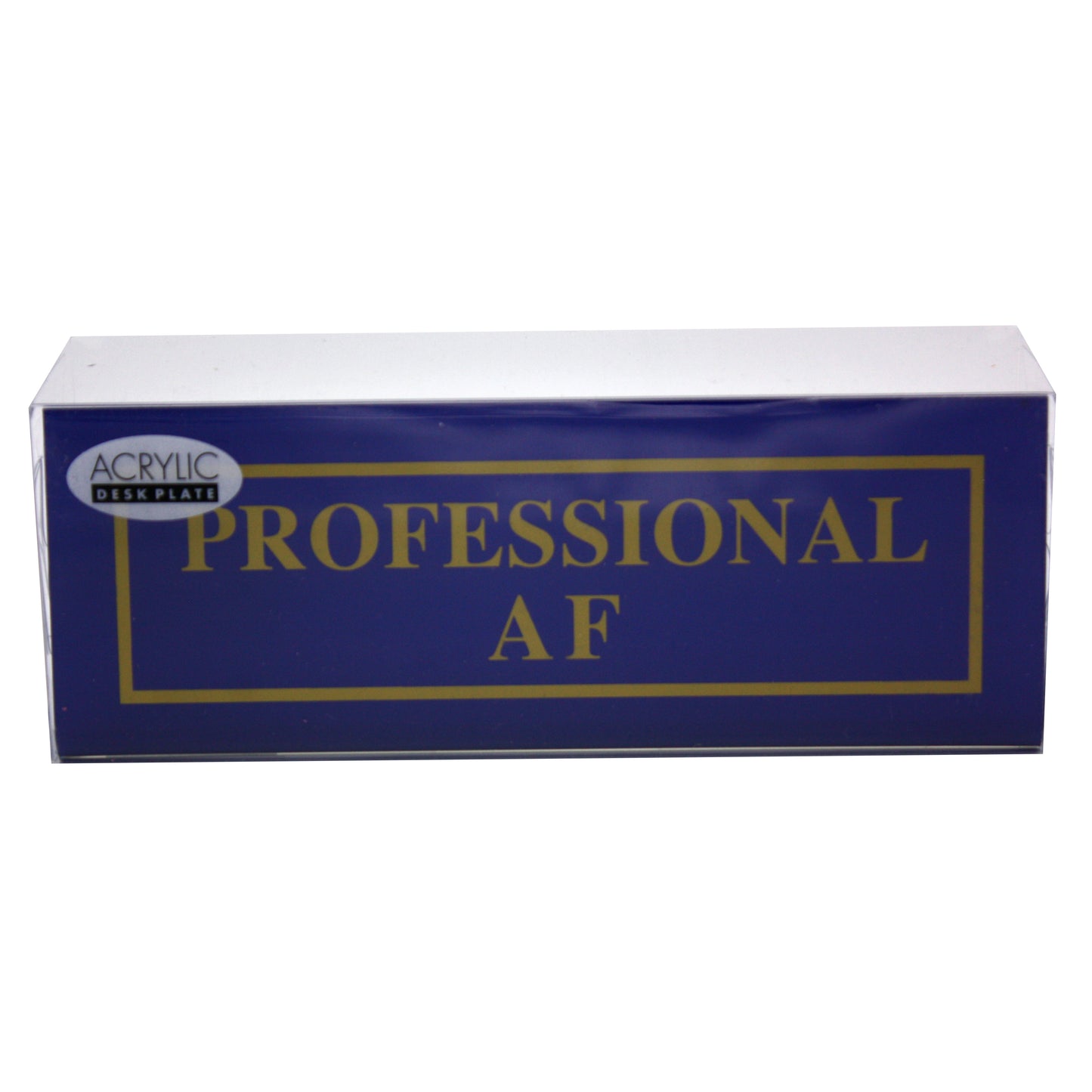 Professional AF Desk Plate