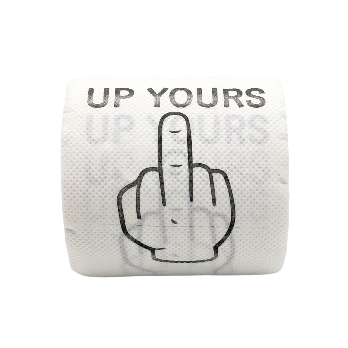 Up Yours Toilet Paper