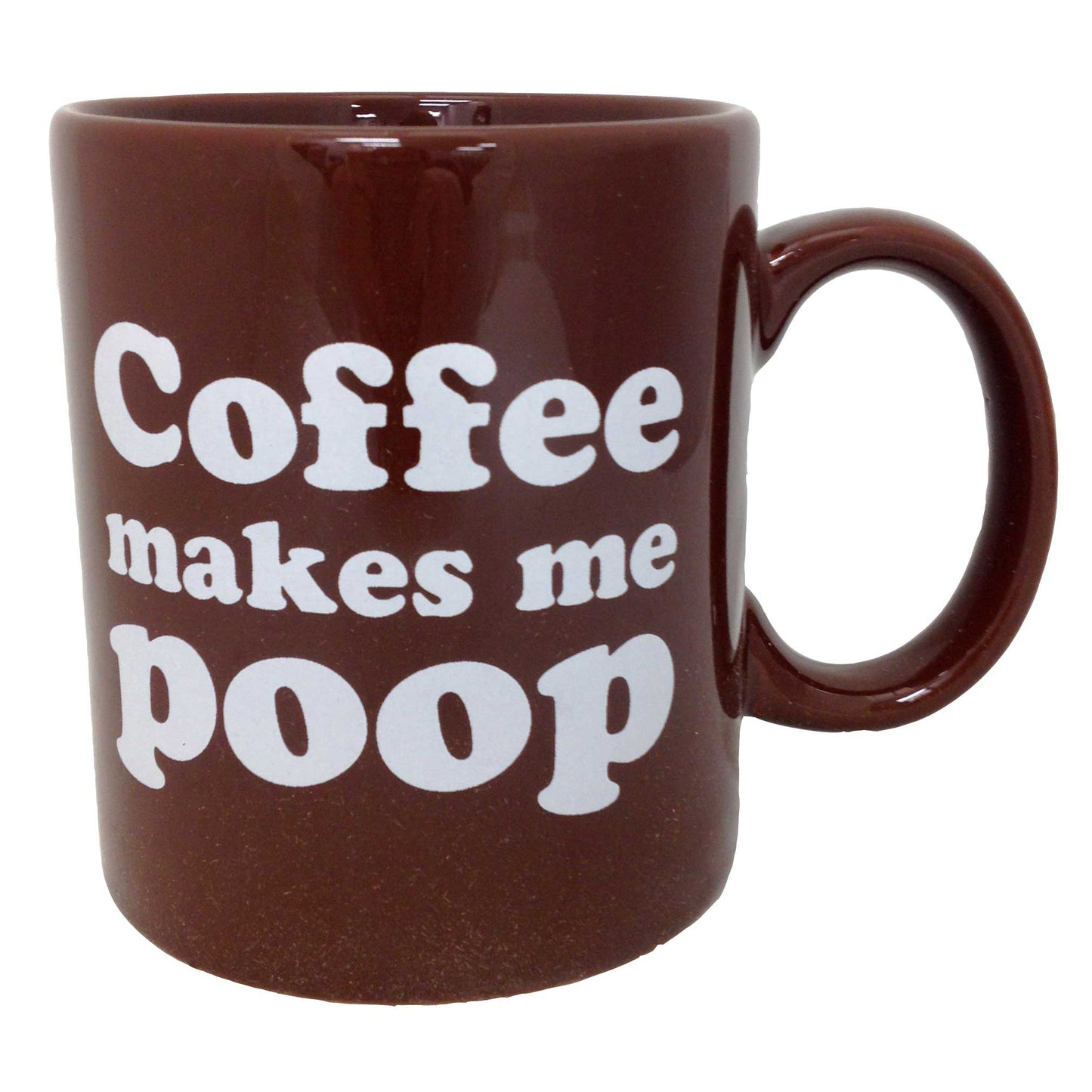16 oz. Coffee Makes Me Poop Mug
