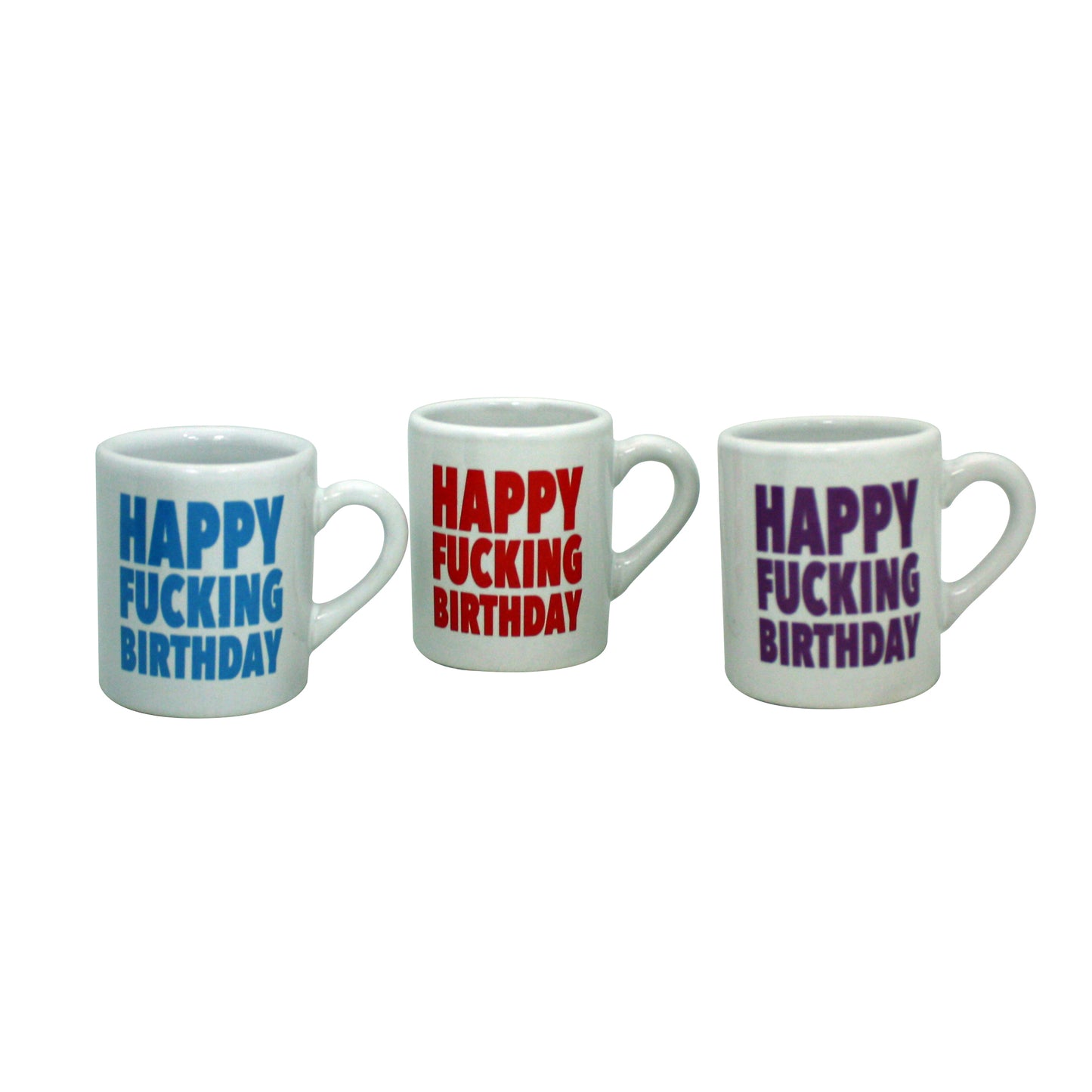 Happy Fucking Birthday Mug Shot