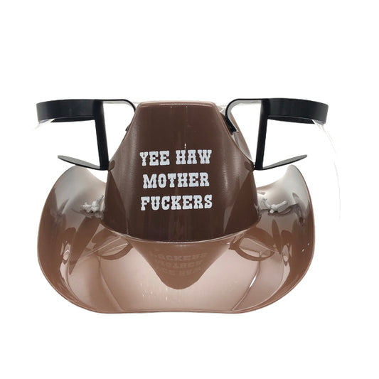 Yee Haw Mother Fuckers Cowboy Drinking Hat